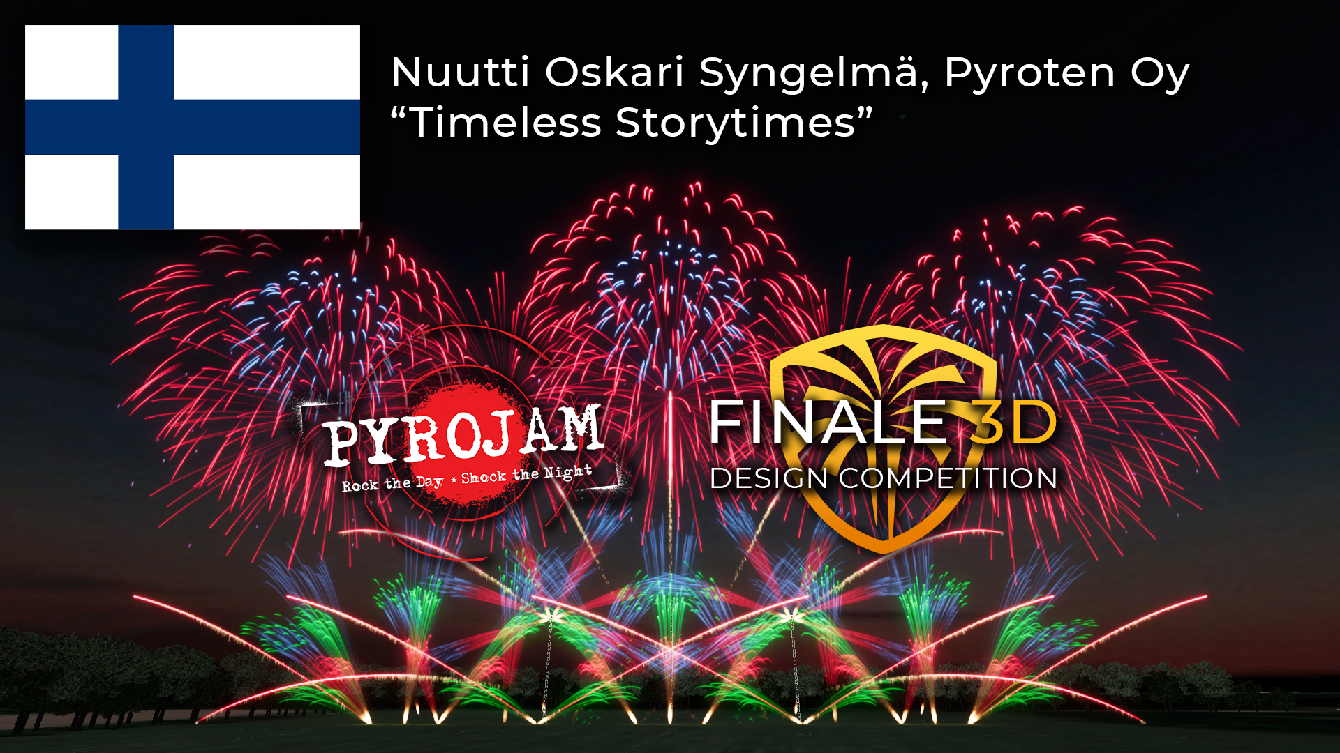 PyroJam 2025优胜作品-Finland |Pyroten Oy- 